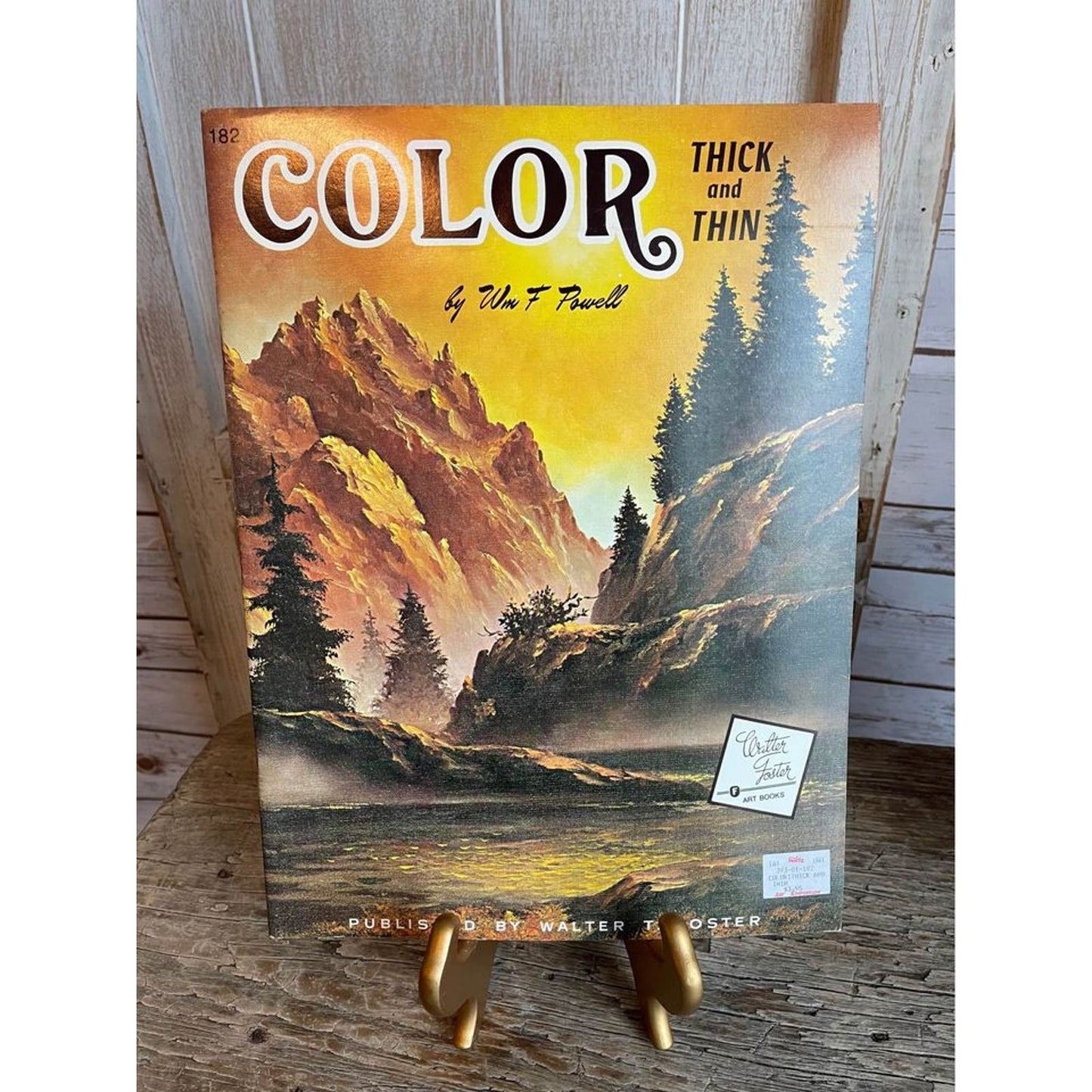 Color Thick and Thin by Wm F Powell, Walter Foster Art Book #182 Manual