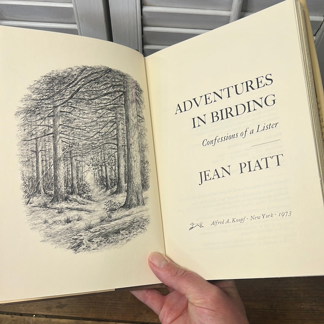 Adventures in Birding Confessions of a Lister by Jean Piatt